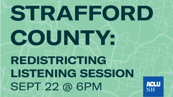 Graphic with district lines that says advertises an event for strafford county residents to attend a listening session on redistricting on September 22 and 6PM.