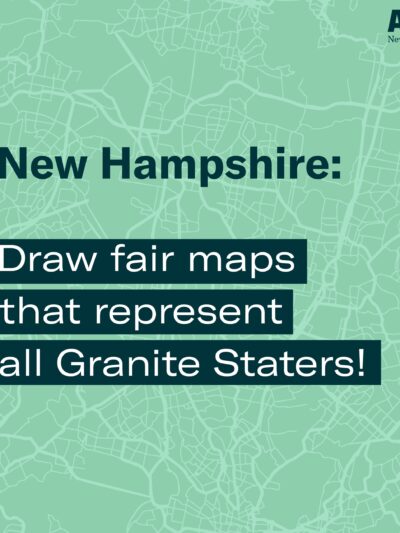 Graphic with faint aerial city street lines with text New Hampshire: Draw fair maps that represent all Granite Staters!