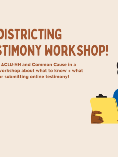 Drawn graphic of woman wearing mask with clipboard, advertising a redistricting testimony workshop with the ACLU and Common Cause.
