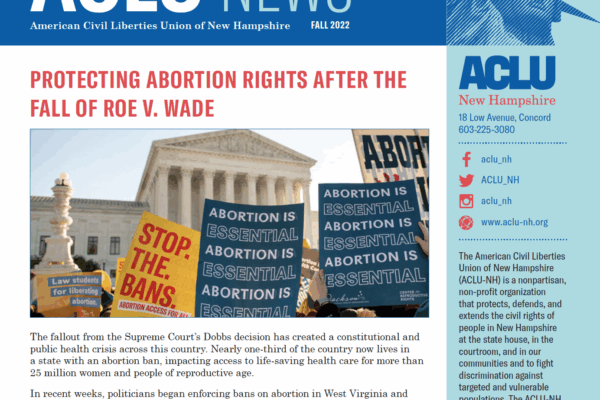 Screenshot of top portion of ACLU News newsletter, with statue of liberty icon and headline "Protecting abortion rights after the fall of roe v. wade" and photo of protest signs in front of the U.S. Cap reading, "stop the bans' and "abortion is essential"