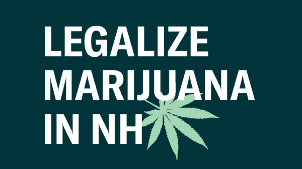 Marijuana leaf with bold text reads: legalize marijuana in NH.