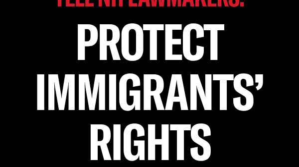 There is a black background with red text that reads, “TELL NH LAWMAKERS” above large white text that reads “PROTECT IMMIGRANTS’ RIGHTS” below is a red ACLU New Hampshire logo.