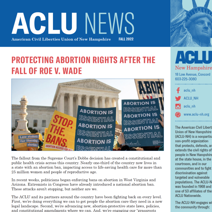 Screenshot of top portion of ACLU News newsletter, with statue of liberty icon and headline "Protecting abortion rights after the fall of roe v. wade" and photo of protest signs in front of the U.S. Cap reading, "stop the bans' and "abortion is essential"